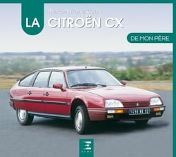La Citroën CX de mon père (édition 2017)