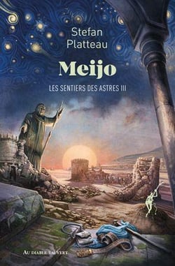 Les sentiers des astres Tome 3 : Meijo