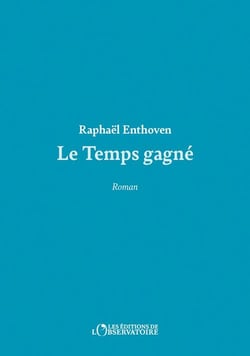 Le temps gagné