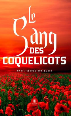 Le sang des coquelicots