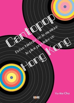 Cantopop -  brève histoire de la musique la plus populaire de Hong Kong
