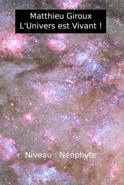L'univers est vivant !