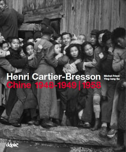 Henri Cartier-Bresson : Chine - 1948-1949 / 1958