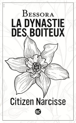 La dynastie des boiteux Tome 2 : citizen Narcisse