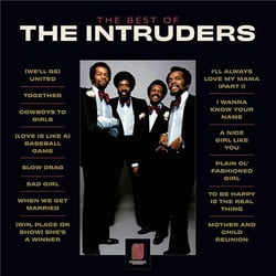 The Best of The Intruders