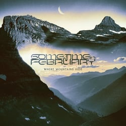 Where Mountains Hide - édition limitée