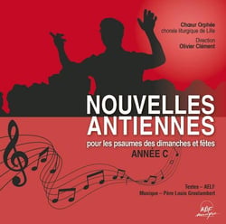 Nouvelles antiennes pour les psaumes des dimanches et fêtes : Année C