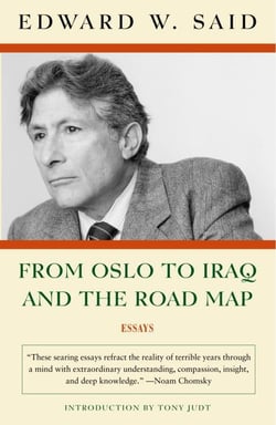 FROM OSLO TO IRAQ AND THE ROAD MAP - ESSAYS