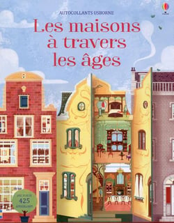 Les maisons à travers l'histoire