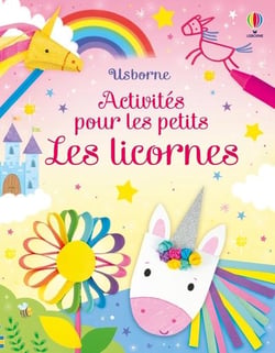 Les licornes - Activités pour les petits - Dès 3 ans