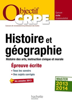 Objectif crpe - histoire/géographie - épreuve écrite