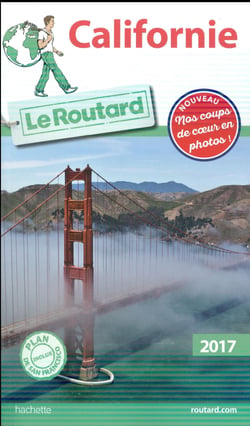 Guide du Routard : Californie (édition 2017)