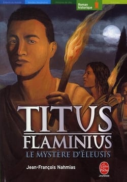 Titus flaminius t.3 - le mystère d'éleusis