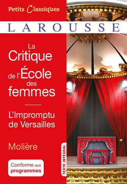 La critique de l'école des femmes - l'impromptu de Versailles