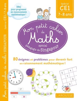 Mon petit cahier de maths - CE1 - spécial pédagogie de Singapour