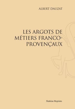Les argots de métiers franco-provençaux