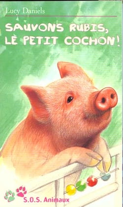Sauvons Rubis, le petit cochon !