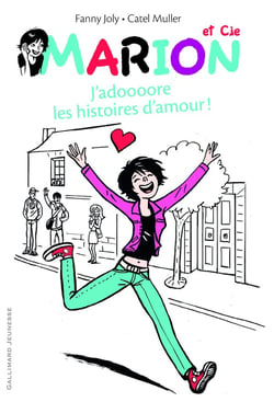 Marion et Cie Tome 1 : j'adoooore les histoires d'amour