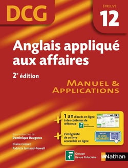 Anglais appliqué aux affaires - épreuve 12 - DCG - manuel et applications 2012 (2e édition)