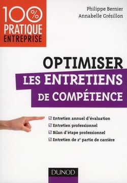 Optimiser les entretiens de compétence - Entretien annuel d'évaluation - Bilan d'étape professionnel