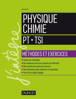 Physique-chimie - PT-TSI - méthodes et exercices