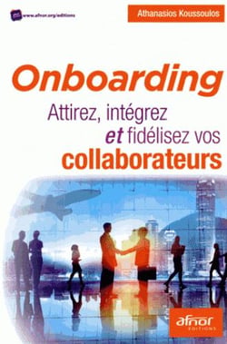 Onboarding - attirez, intégrez et fidélisez vos collaborateurs