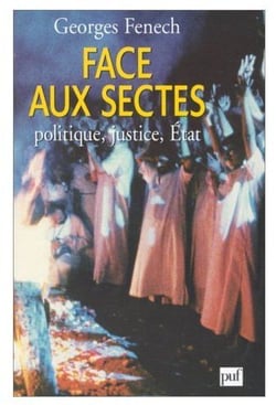 Face aux sectes : politique, justice, état