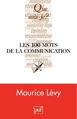 Les 100 mots de la communication