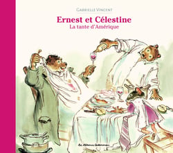 Ernest et Célestine : la tante d'Amérique