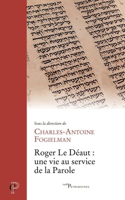 Roger Le Déaut : Une vie au service de la Parole