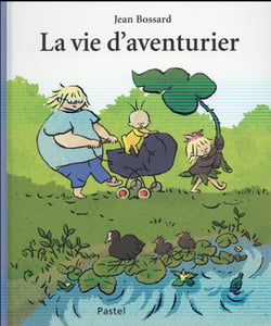 Vie d aventurier (La)