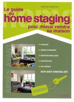 Le guide du home staging pour mieux vendre sa maison