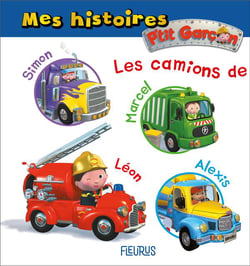 P'tit Garçon : mes histoires - les camions