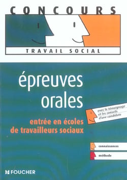 Epreuves orales - entree en ecoles de travailleurs sociaux