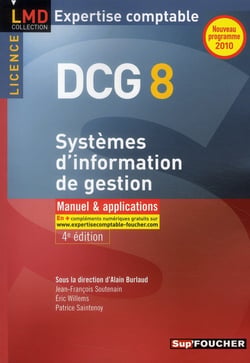 Dcg 8 - système d'information de gestion - manuel et applications (4e édition)