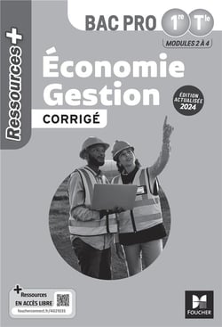 Ressources + : Économie gestion - 1re, terminale bac pro - Corrigé