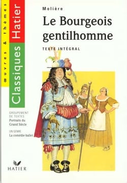 Le bourgeois gentilhomme (moliere) - edition 95 - la comedie-ballet, portraits du grand siecle