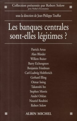 Les Banques centrales sont-elles légitimes ?