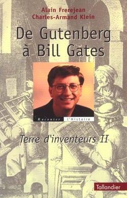 De gutenberg a bill gates terre d inventeurs 2