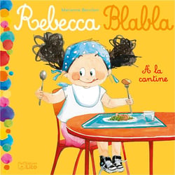 Rebecca blabla : à la cantine
