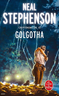 Cryptonomicon Tome 3 - Golgotha
