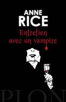 Chroniques des vampires Tome 1 : entretien avec un vampire