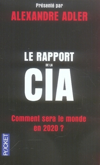 Le rapport de la cia - comment sera le monde en 2020 ?