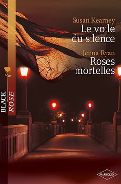 Le voile du silence - roses mortelles