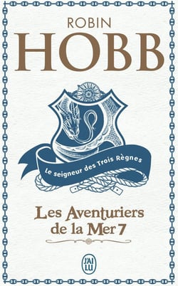 Les Aventuriers de la mer Tome 7 : Le seigneur des trois règnes