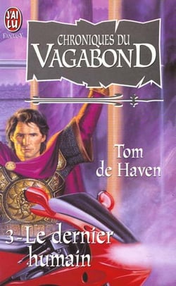 Chroniques du vagabond  t3 - le dernier humain