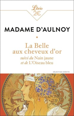 La Belle aux cheveux d'or - Nain jaune - L'oiseau bleu