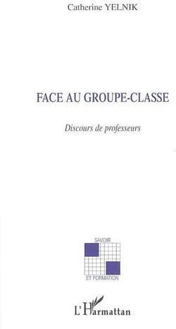 Face au groupe-classe - discours de professeurs