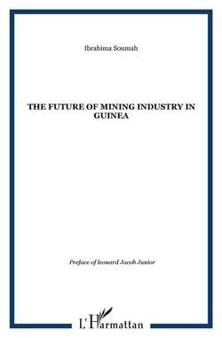 Future of mining industry in Guinea