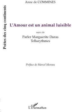 L'amour est un animal luisible - parler Marguerite Duras - tellurythmes